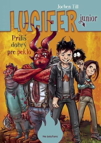 Kniha Lucifer junior - Príliš dobrý pre peklo