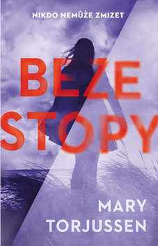 Kniha Beze stopy - Mary Torjussenová