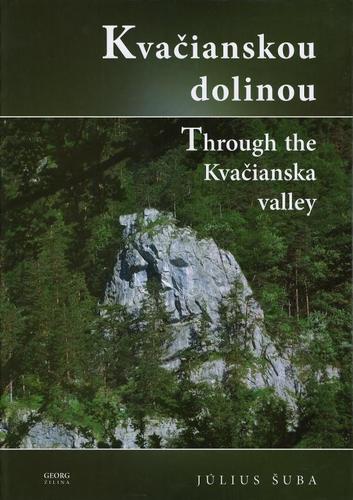 Kniha Kvačianskou dolinou