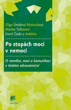 Kniha Po stopách moci v nemoci - Kolektív autorov