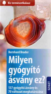 Milyen gyógyító ásvány ez?