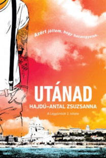 Kniha Utánad - A léggömbök 2. kötete - Zsuzsanna Hajdú-Antal