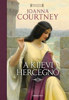 A kijevi hercegnő - Joanna Courtney