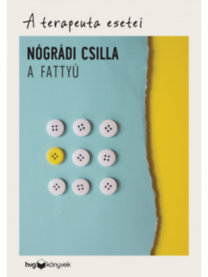 Kniha A fattyú - A terapeuta esetei - Csilla Nógrádi