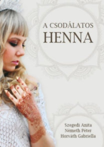 A csodálatos henna - Kolektív autorov