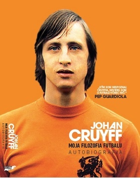 Johan Cruyff Moja filozofia futbalu