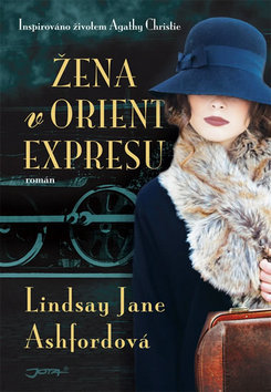 Žena v Orient Expresu - Jane Ashford