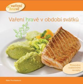 Kniha Vaření hravě v období svátků