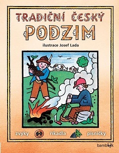Tradiční český podzim – Josef Lada - Kolektív autorov,Lada Josef
