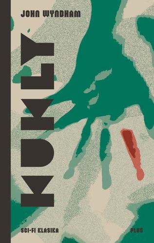 Kniha Kukly - John Wyndham