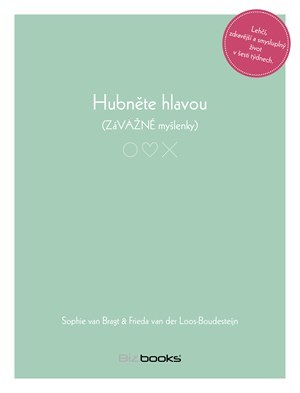 Kniha Hubněte hlavou - Sophie Van Bragt,Frieda Van der Loos-Boudesteijn