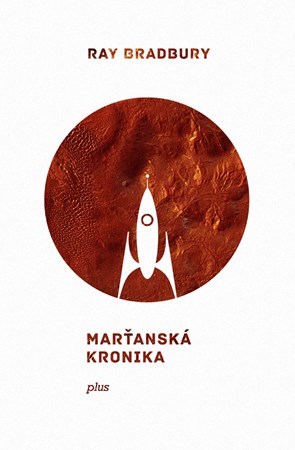 Kniha Marťanská kronika - Ray Bradbury
