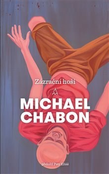 Kniha Zázrační hoši - Michael Chabon