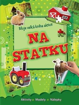 Kniha Moje velká kniha aktivit Na statku