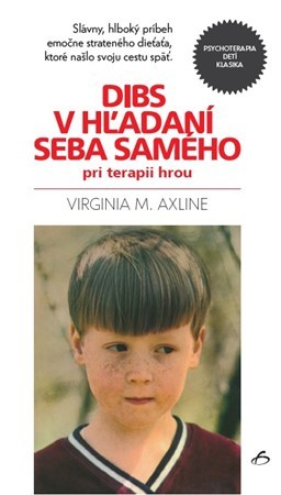Dibs v hľadaní seba samého pri terapii hrou