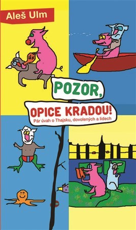 Kniha Pozor, opice kradou!