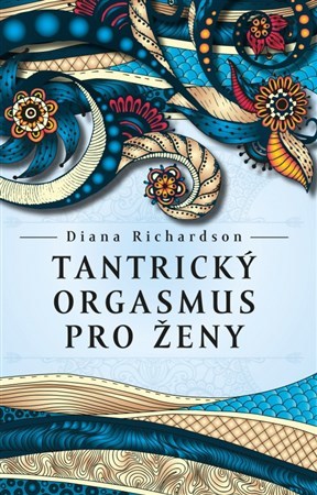 Kniha Tantrický orgasmus pro ženy