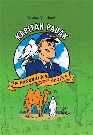 Kniha Kapitán Padák & Pašerácka spojka