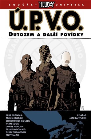 Ú.P.V.O. 1: Dutozem a další povídky kúpite na Panta Rhei
