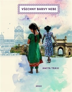 Kniha Všechny barvy nebe - Amita Trasi