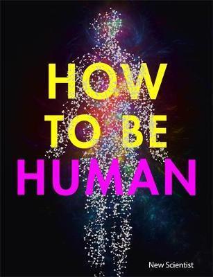 How to be Human