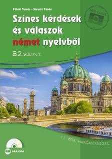 Színes kérdések és válaszok német nyelvből - B2 szint (CD melléklettel)