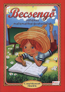 Becsengő - Játékos matematika gyakorlatok- 4. osztályosok részére