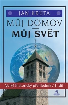 Kniha Můj domov, můj svět - Jan Krůta