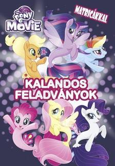 My Little Pony the Movie - Kalandos feladványok matricákkal