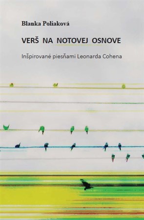 Verš na notovej osnove - Blanka Poliaková