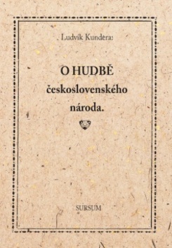 O hudbě československého národa - Ludvík Kundera