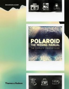 Polaroid - The Missing Manual