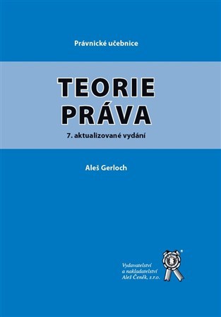 Teorie práva 7. aktualizované vydání