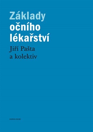 Kniha Základy očního lékařství - Jiří Pašta