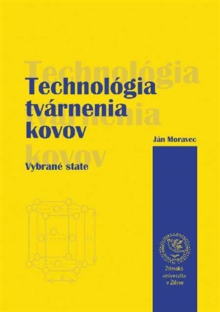 Technológia tvárnenia kovov