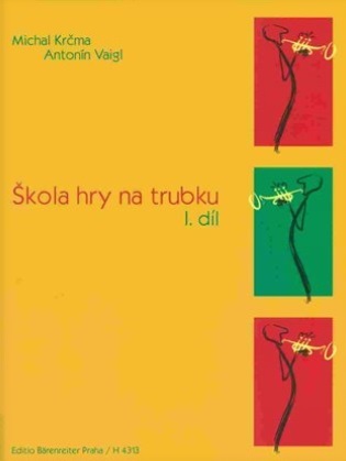 Kniha Škola hry na trubku I - Michal Krčma,Antonín Vaigl