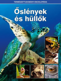 Őslények és hüllők - Természettudományi enciklopédia 2.