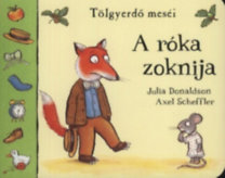 A róka zoknija - Tölgyerdő meséi