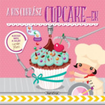 A kis cukrász - Cupcake-ek