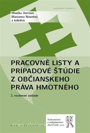 Pracovné listy a prípadové štúdie z občianskeho práva hmotného 2. vydanie