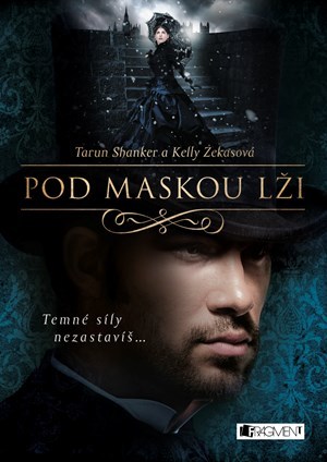 Pod maskou lži - Kelly,Tarun Shanker