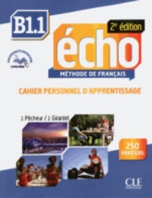 Écho B1.1 Cahier d'apprentissage
