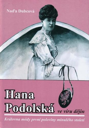 Hana Podolská ve víru dějin
