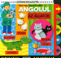 Szókincsfejlesztés - Az állatok - Nézd meg, hogyan mondják angolul