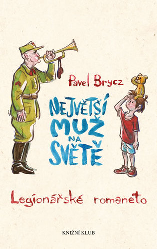 Největší muž na světě - Pavel Brycz