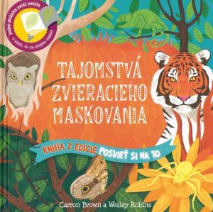 Kniha Tajomstvá zvieracieho maskovania - Carron Brown,Wesley Robins