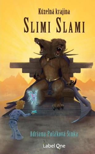 Kniha Kúzelná krajina Slimi Slami