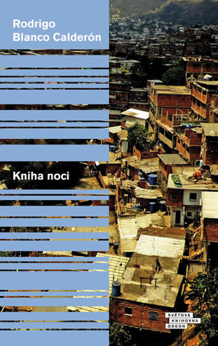 Kniha Kniha noci - Rodrigo Blanco Calderón