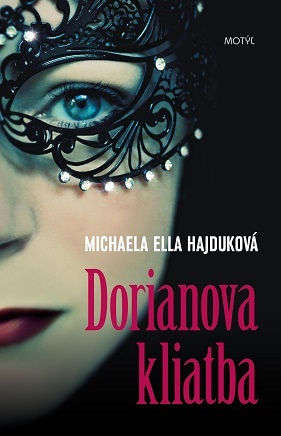 Dorianova kliatba - Michaela Ella Hajduková