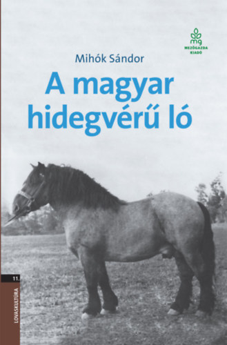 A magyar hidegvérű ló